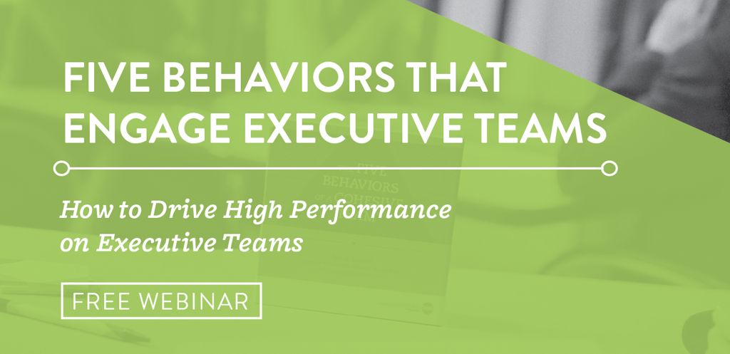 Five Behaviors that Engage Executive Teams Web-1.png