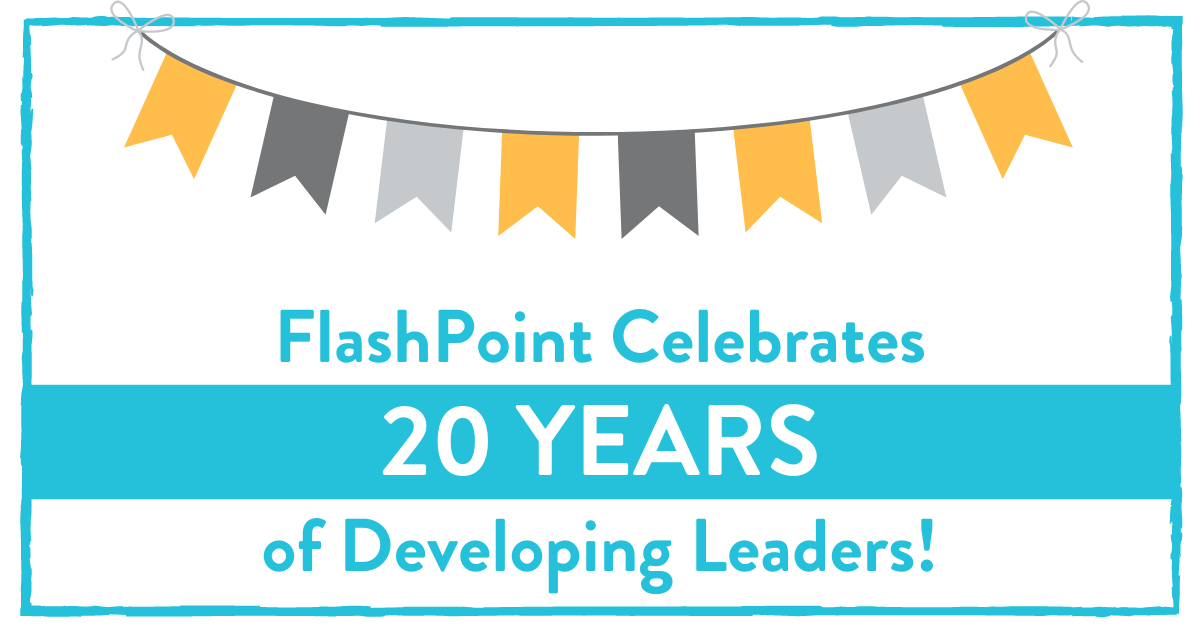 FlashPoint Celebrates 20 Years of Developing Leaders
