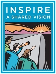 Inspire a Shared Vision